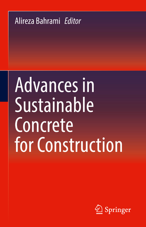 Advances in Sustainable Concrete for Construction - 