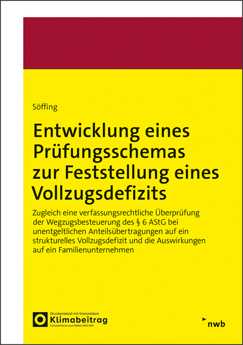 Entwicklung eines Pr&uuml;fungsschemas zur Feststellung eines Vollzugsdefizits - Claudius S&ouml;ffing