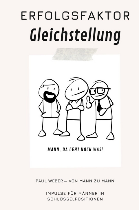 Erfolgsfaktor Gleichstellung - Paul Weber