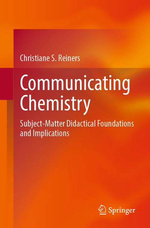 Communicating Chemistry - Christiane S. Reiners