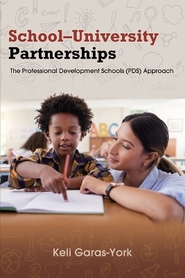 School-University Partnerships - Keli Garas-York