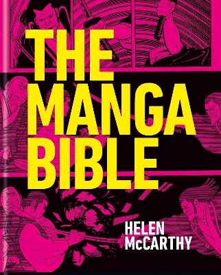 The Manga Bible - Helen McCarthy