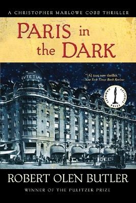 Paris in the Dark - Robert Olen Butler