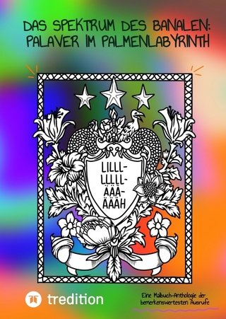 Das Spektrum des Banalen: Palaver im Palmenlabyrinth -