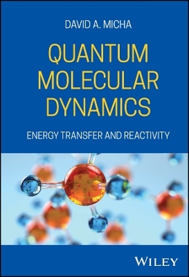 Quantum Molecular Dynamics - David A. Micha
