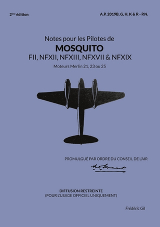 Notes pour les Pilotes de MOSQUITO FII, NFXII, NFXIII, NFXVII et NFXIX