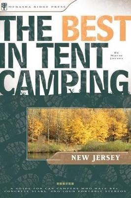 The Best in Tent Camping: New Jersey - Marie Javins