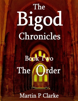 Bigod Chronicles - Book Two - The Order