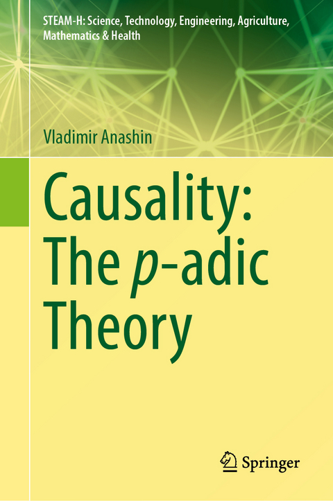 Causality: The p-adic Theory - Vladimir Anashin
