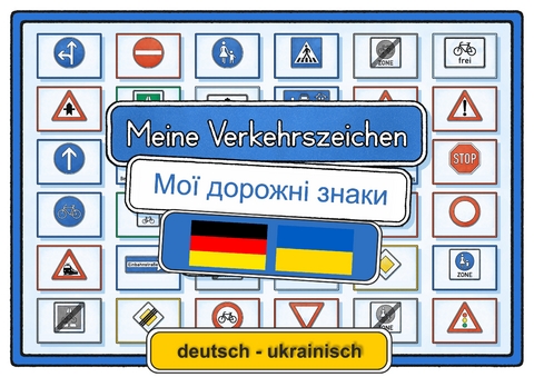 Meine Verkehrszeichen deutsch - ukrainisch - Helga Momm
