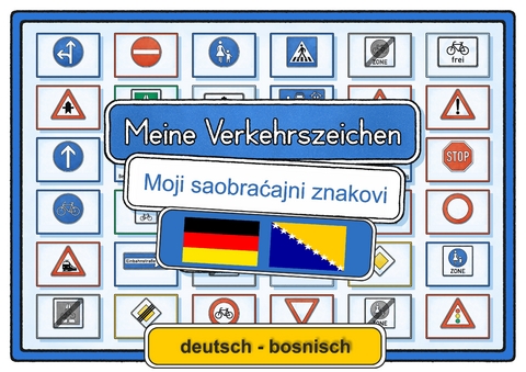 Meine Verkehrszeichen deutsch - bosnisch - Helga Momm