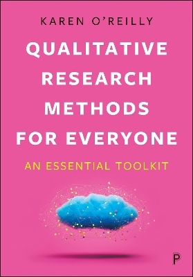 Qualitative Research Methods for Everyone - Karen O&rsquo;Reilly