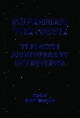 Superman: The Movie - Gary Bettinson