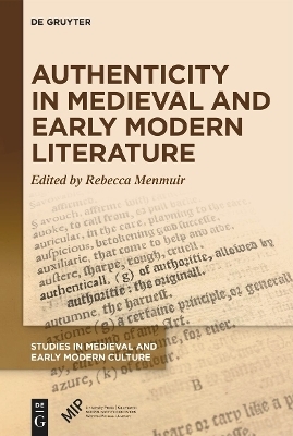 Authenticity in Medieval and Early Modern Literature - 
