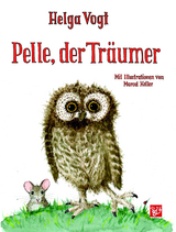 Pelle, der Tr&auml;umer - Helga Vogt