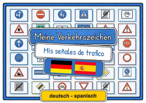 Meine Verkehrszeichen deutsch - spanisch - Helga Momm