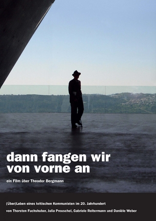 dann fangen wir von vorne an