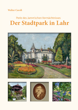 Der Stadtpark in Lahr - Walter Caroli