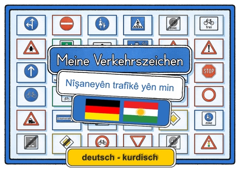 Meine Verkehrszeichen deutsch - kurdisch - Helga Momm