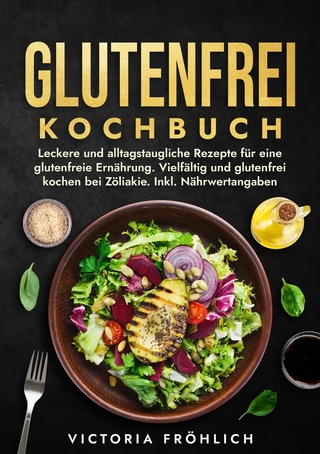 Glutenfrei Kochbuch