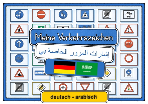 Meine Verkehrszeichen deutsch - arabisch - Helga Momm