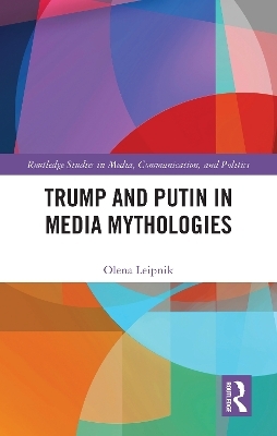 Trump and Putin in Media Mythologies