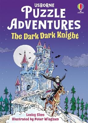 The Dark Dark Knight - Lesley Sims