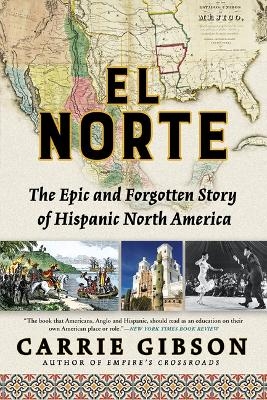 El Norte - Carrie Gibson
