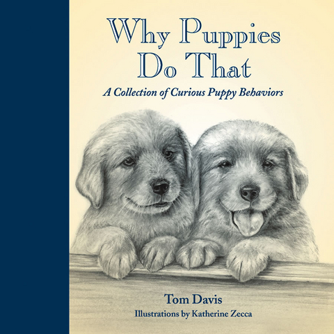 Why Puppies Do That - Tom Davis