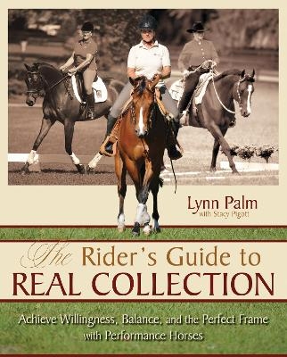The Rider's Guide to Real Collection - Lynn Palm, Stacy Pigott
