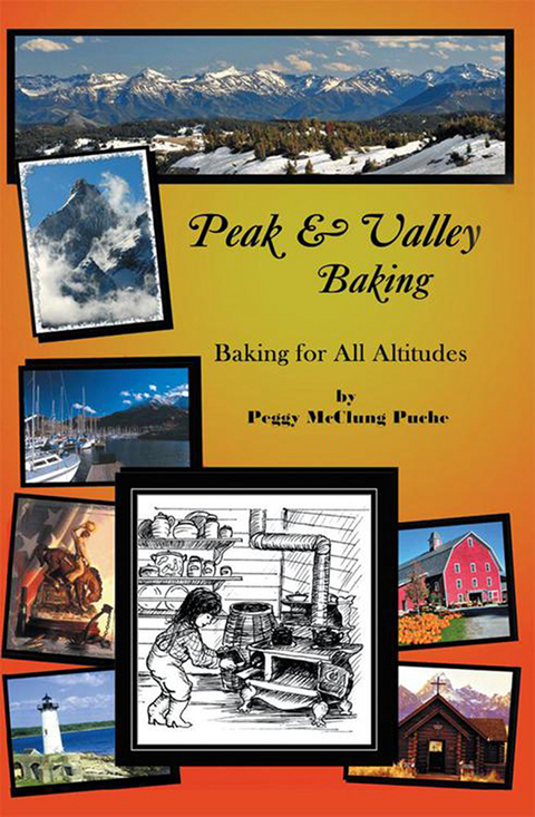 Peak & Valley Baking - Peggy McClung Puche