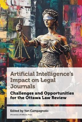 Artificial Intelligence&rsquo;s Impact on Legal Journals / Incidence de l&rsquo;intelligence artificielle sur les revues de droit - 