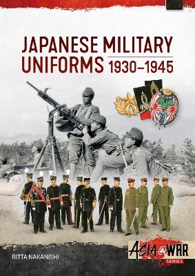 Japanese Military Uniforms 1930-1945 - Ritta Nakanishi