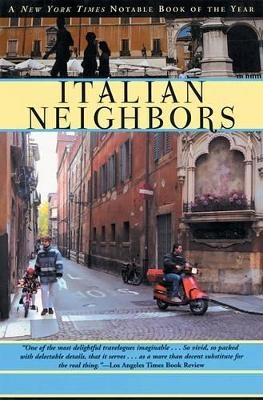 Italian Neighbors - Tim Parks
