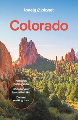 Lonely Planet Colorado - Lonely Planet; Prado, Liza; Hagg, Nicole; Pitts, Christopher