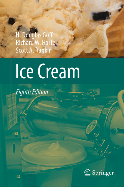 Ice Cream - H. Douglas Goff, Richard W. Hartel, Scott A. Rankin