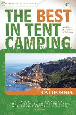 The Best in Tent Camping: Southern California - Charles Patterson