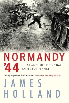 Normandy '44 - James Holland