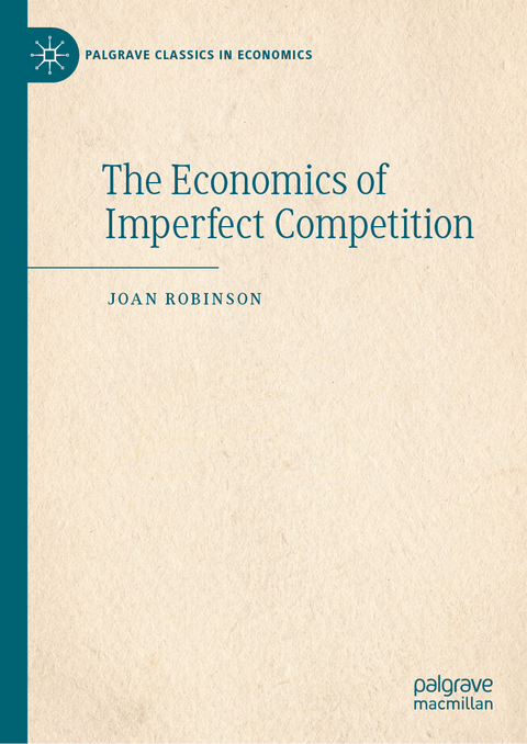 The Economics of Imperfect Competition - Joan Robinson
