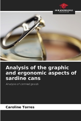 Analysis of the graphic and ergonomic aspects of sardine cans