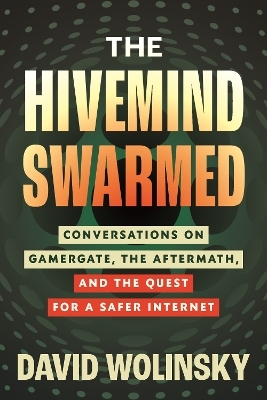 The hivemind swarmed - David Wolinsky