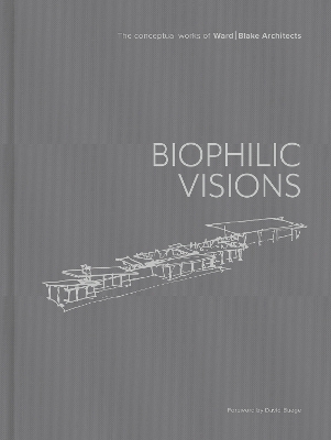 Biophilic Visions