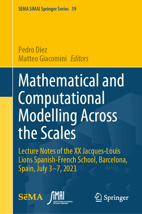 Mathematical and Computational Modelling Across the Scales - 