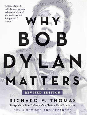 Why Bob Dylan Matters [Revised Edition]
