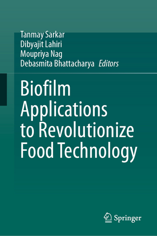 Biofilm Applications to Revolutionize Food Technology