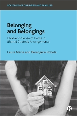 Belonging and Belongings - Laura Merla, B&eacute;reng&egrave;re Nobels