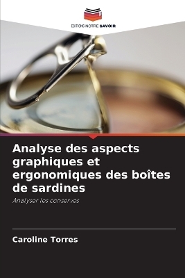Analyse des aspects graphiques et ergonomiques des bo&icirc;tes de sardines - Caroline Torres