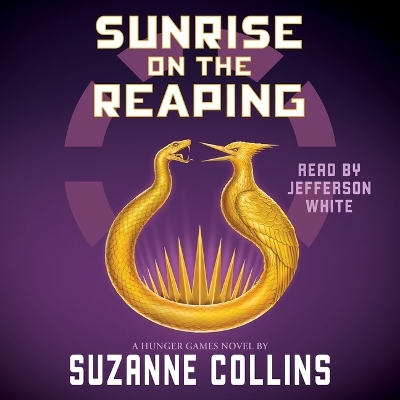 Sunrise on the Reaping (the Hunger Games) - Suzanne Collins