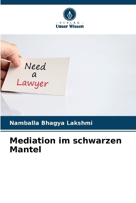 Mediation im schwarzen Mantel - Namballa Bhagya Lakshmi