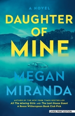 Daughter of Mine - Megan Miranda